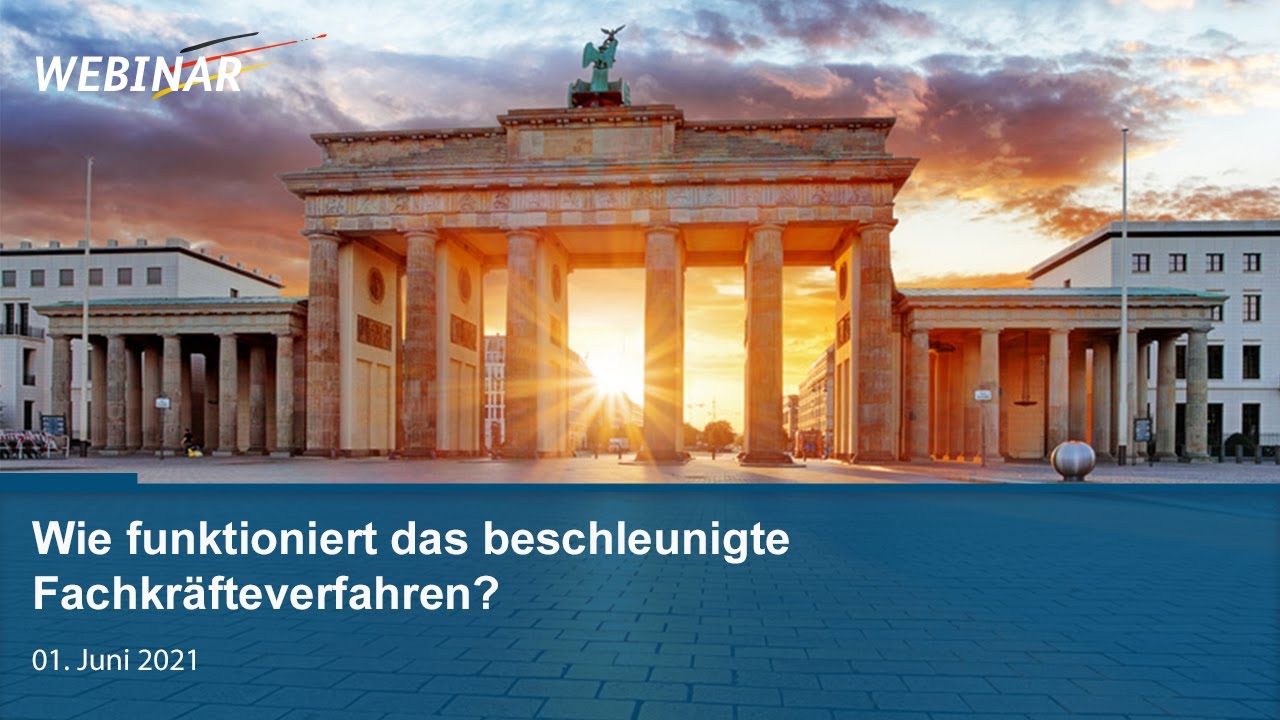 Webinar: Wie funktioniert das beschleunigte Fachkräfteverfahren?