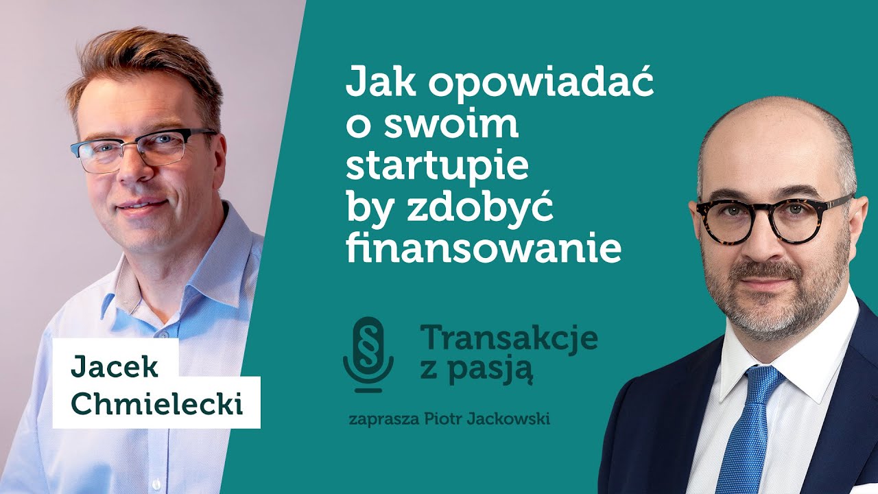 Transakcje z pasją - Jacek Chmielecki S02E02