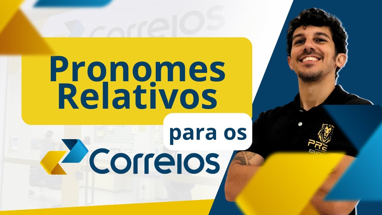 Português Para os Correios - Aula Pronomes Relativos