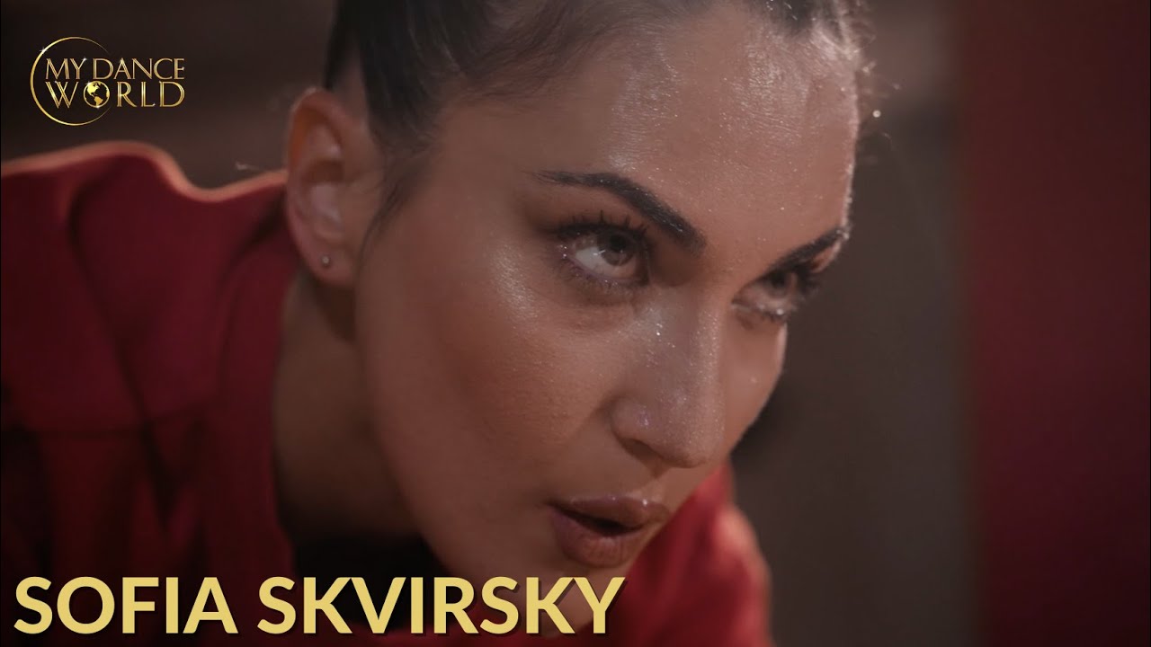 WHO IS SOFIA SKVIRSKY? MY DANCE WORLD