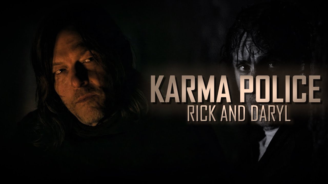 Rick & Daryl Tribute || Karma Police [w/Trophy Productions]