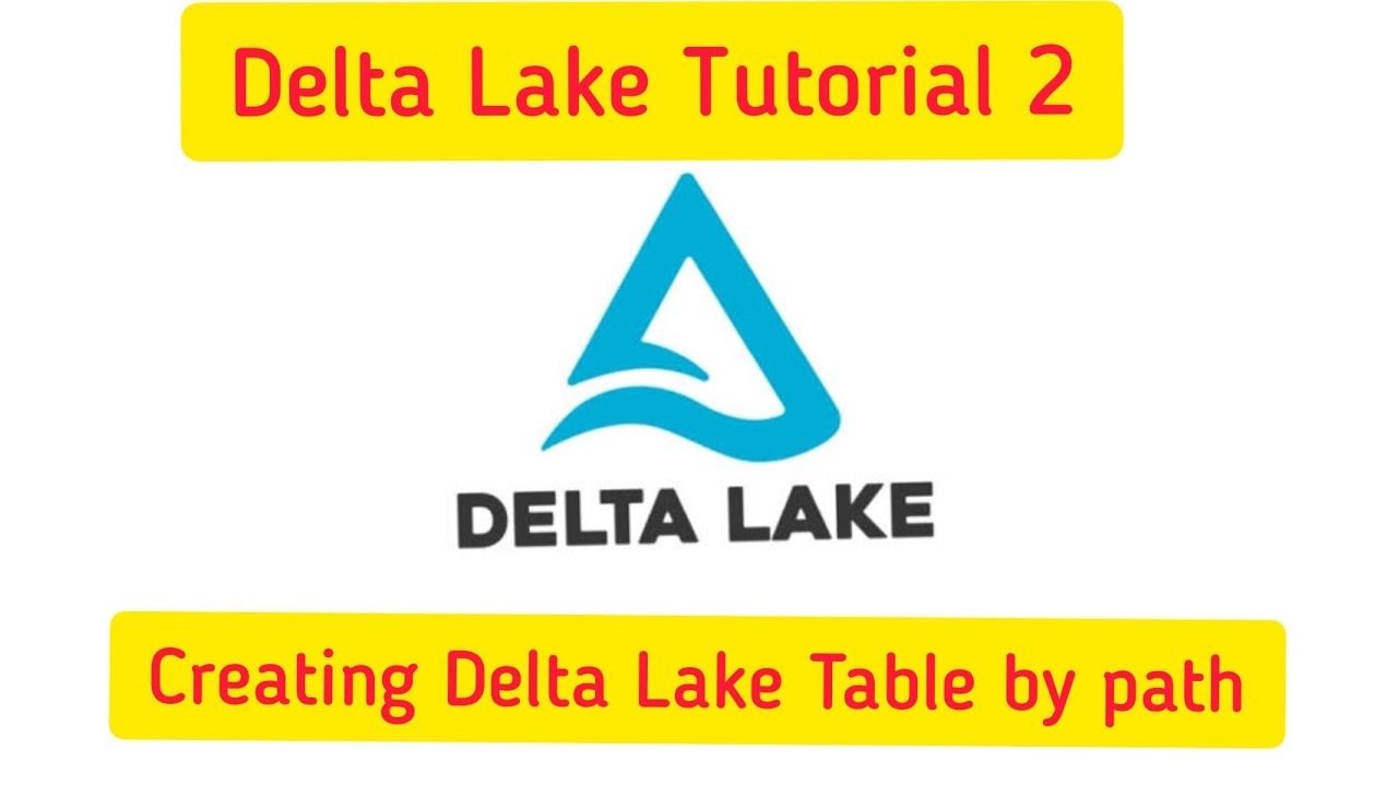Delta Lake tutorial 2 : How to Create delta lake table By path #DeltaLake #DeltalakeTable