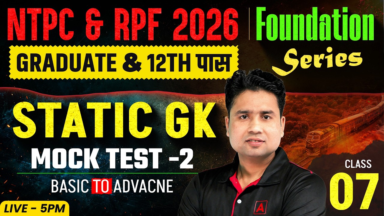 RRB NTPC & RPF 2026 | Static GK Mock Test #2 for NTPC/RPF Exams | By Pawan Moral Sir