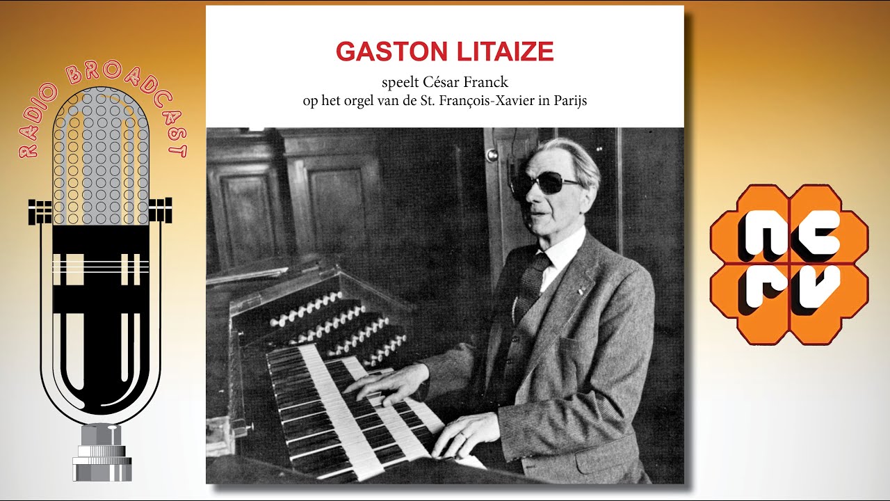 Gaston LITAIZE speelt César Franck op het orgel van de St. François-Xavier in Parijs