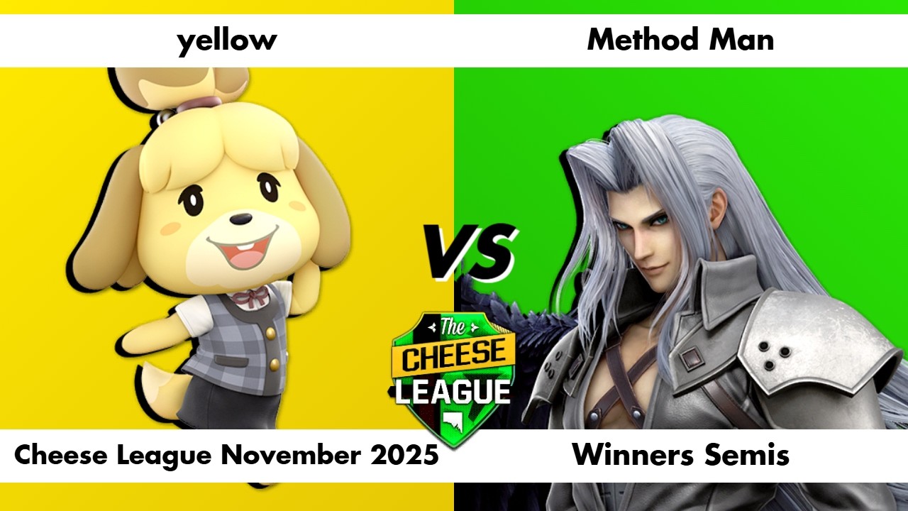 Cheese League November 2025: Yellow vs Method Man (Isabelle vs Sephiroth) - Winners