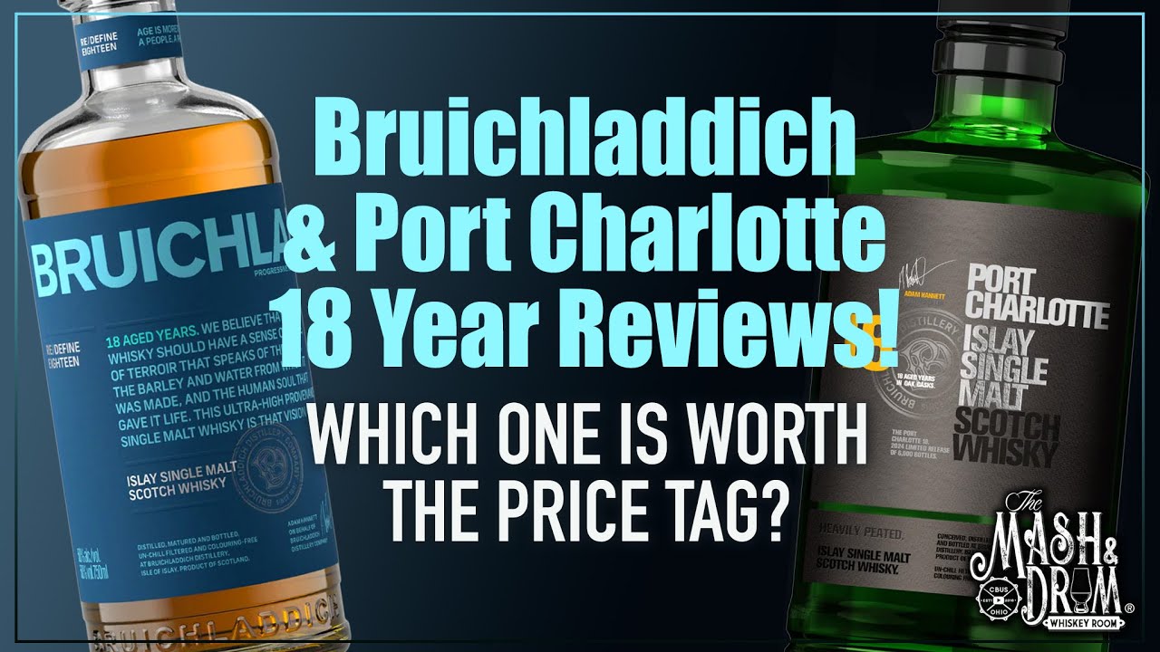 Bruichladdich and Port Charlotte 18 Year Reviews! Which one is worth it?