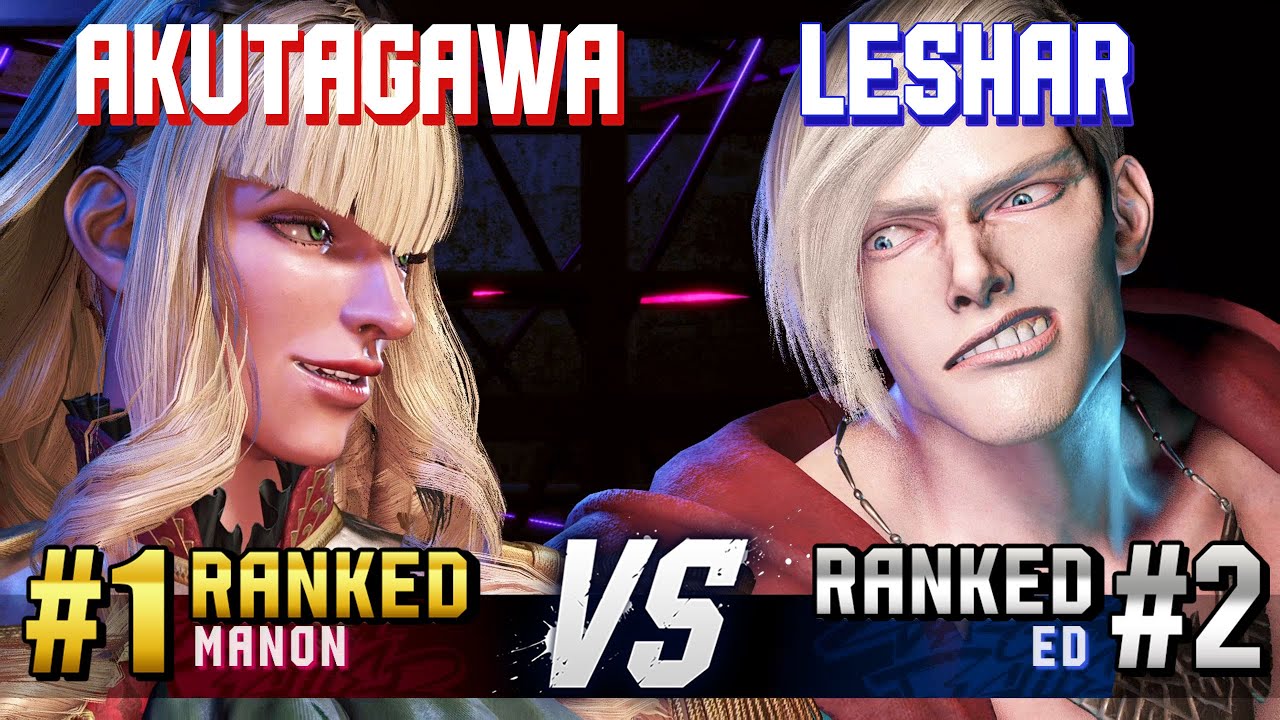 SF6 ▰ AKUTAGAWA (#1 Ranked Manon) vs LESHAR (#2 Ranked Ed) ▰ High Level Gameplay