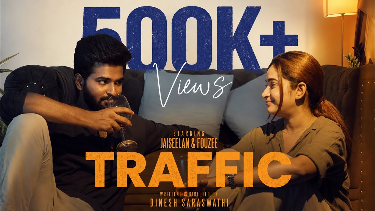 TRAFFIC 💙 | Jaiseelan | Fouzee | С английскими субтитрами | Романтическая история | Киноприключен...