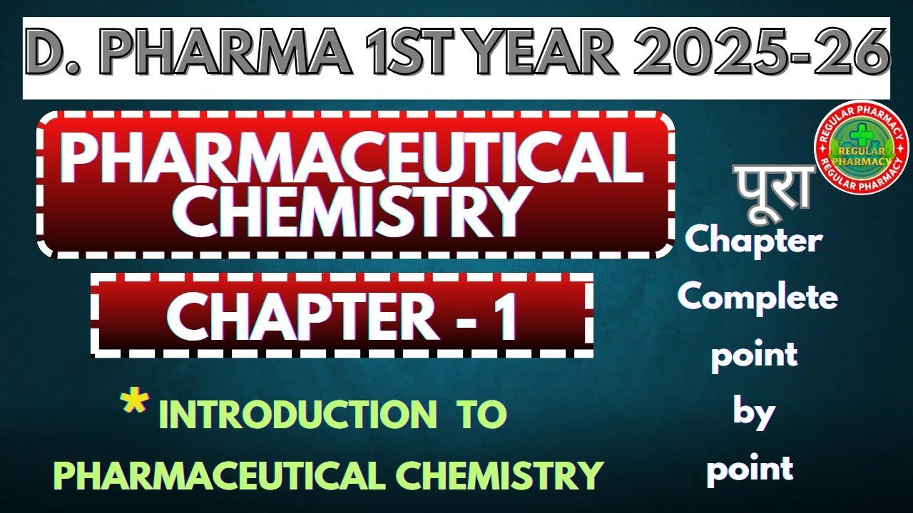 Pharmaceutical chemistry chapter 1st easy Hindi | D Pharma 1st year | regular pharmacy