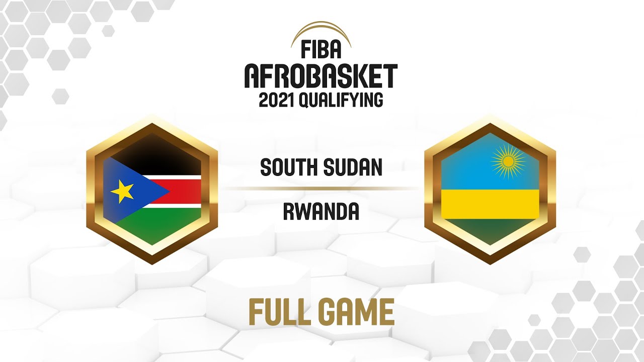 South Sudan v Rwanda | Full Game - FIBA AfroBasket  Qualifiers 2021