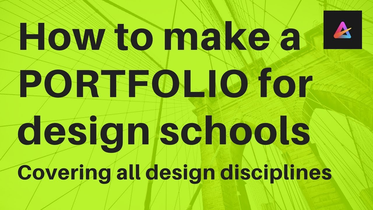 How to make Portfolio for design schools- tips for all branches