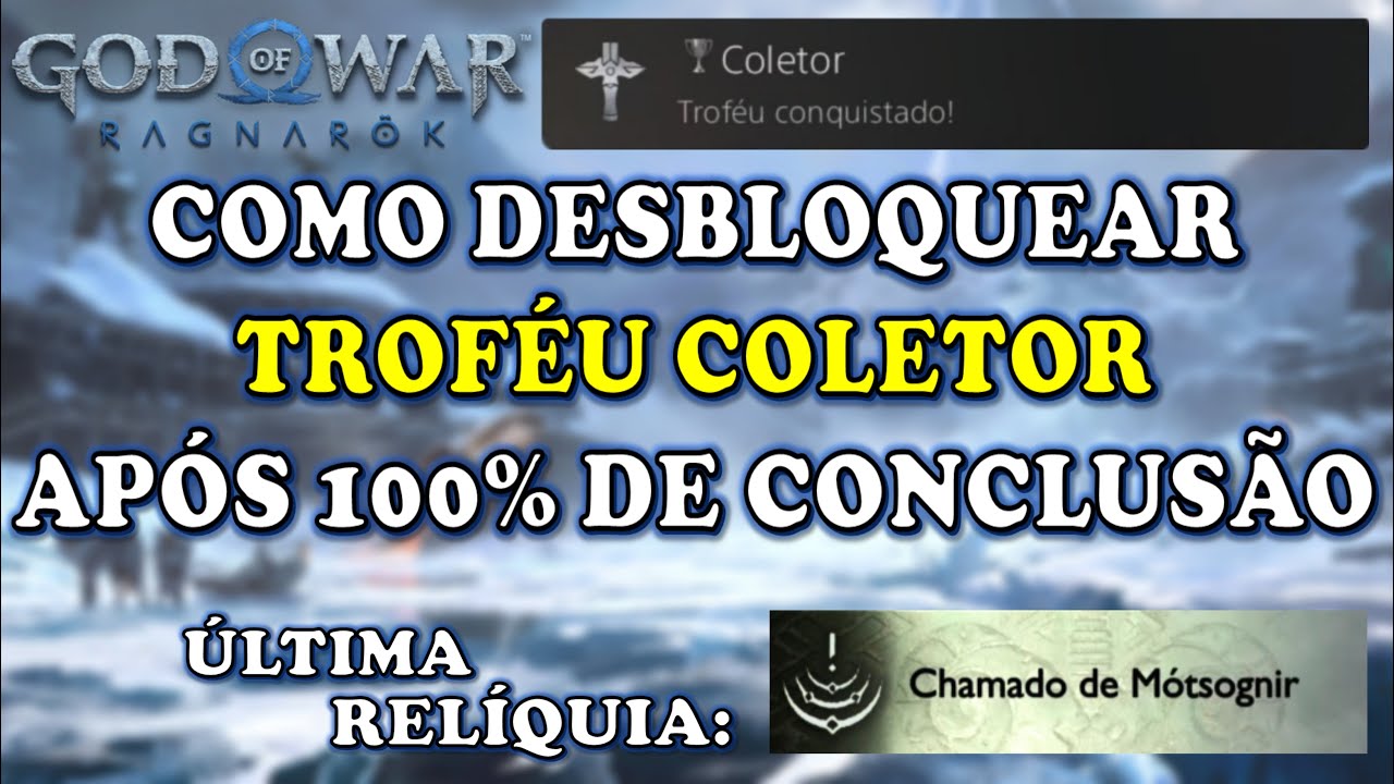 God of War Ragnarok - Trof&eacute;u Coletor - Como pegar a Rel&iacute;quia bugada, ap&oacute;s 100% de conclus&atilde;o