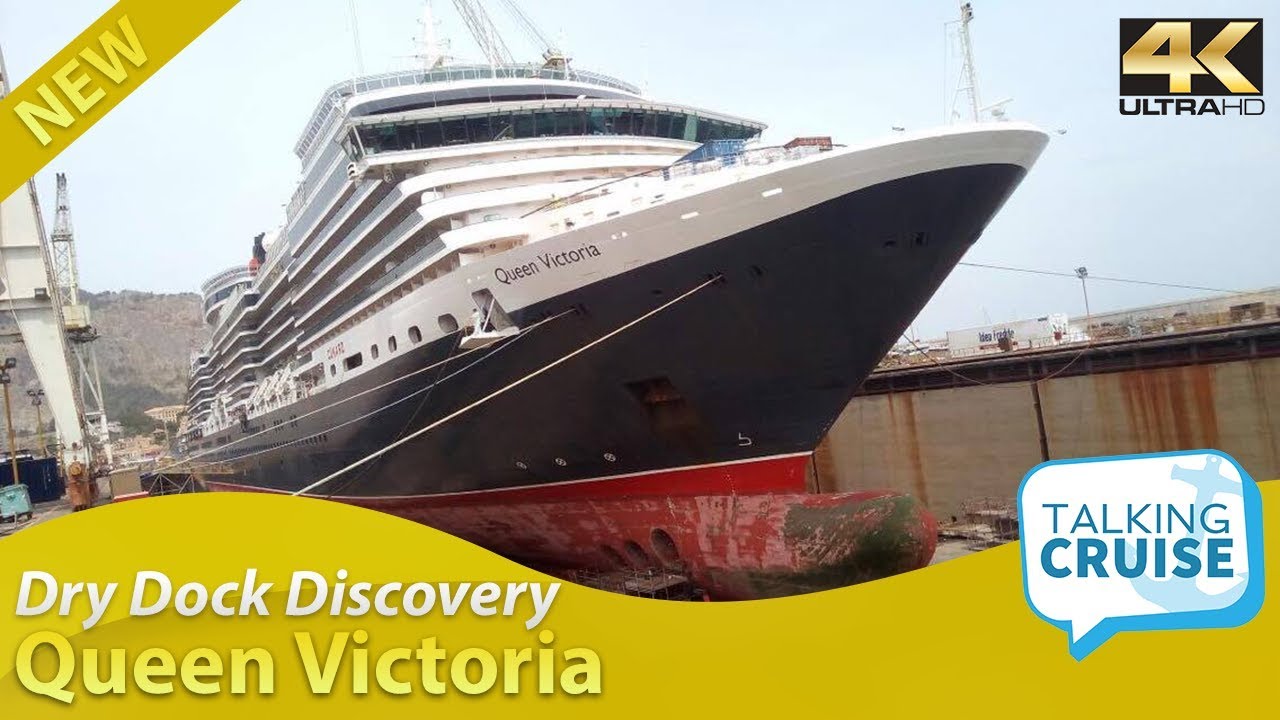 Dry Dock Discovery – Queen Victoria Cruise Ship