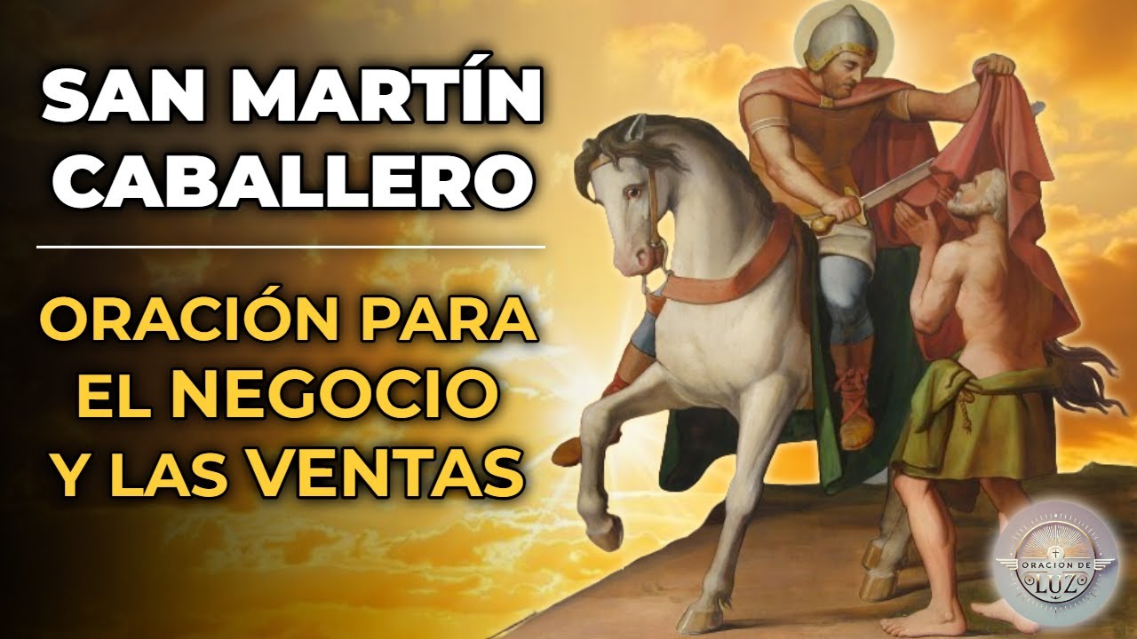 ORACIÓN PARA EL NEGOCIO Y LAS VENTAS ✨ SAN MARTÍN CABALLERO PARA VENDER MUCHO Y ATRAER CLIENTES