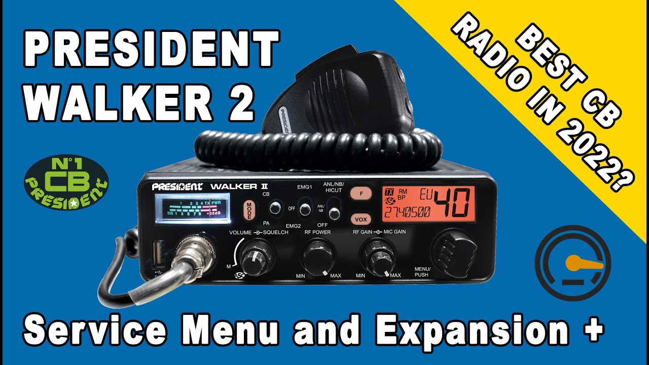 President Walker II CB Radio - Full Review and Modification