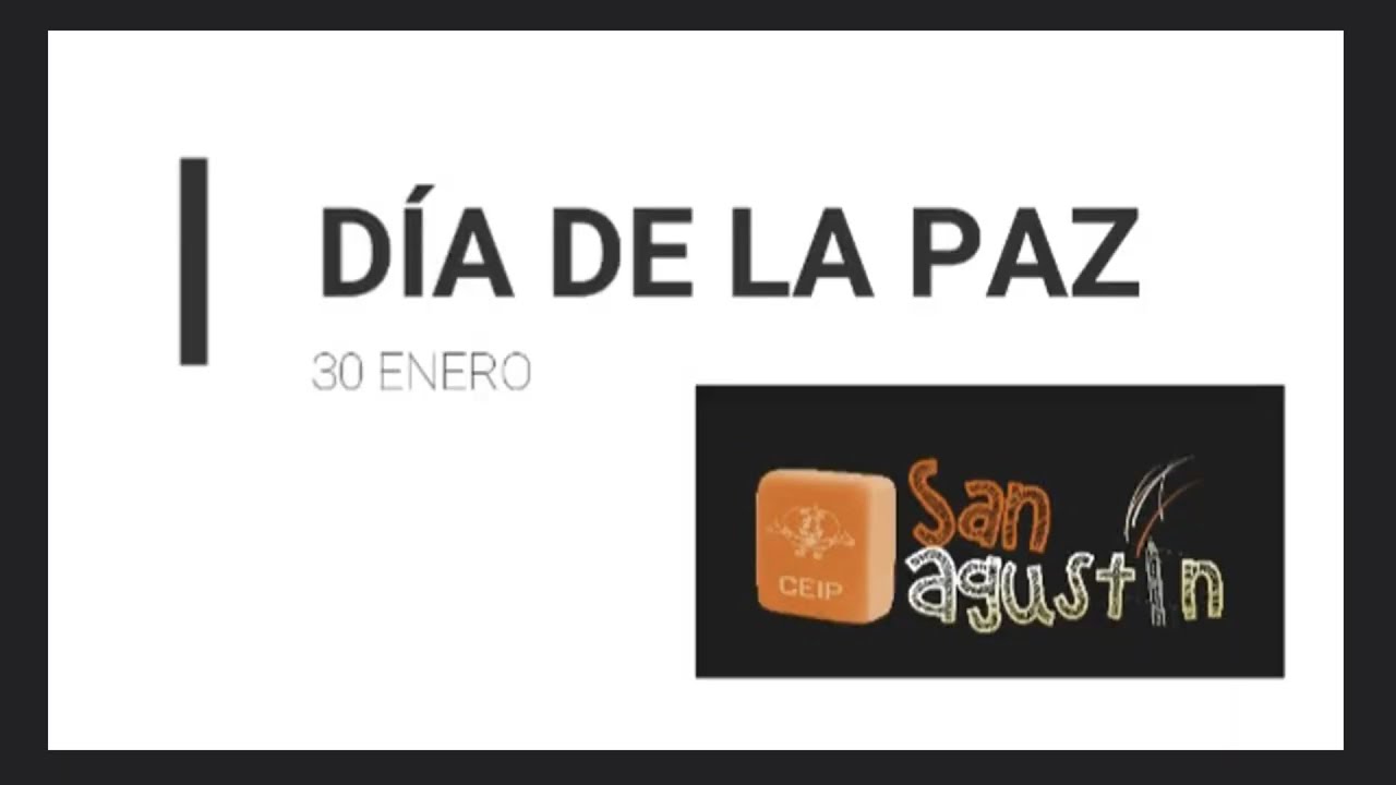 DÍA ESCOLAR DE LA NO VIOLENCIA Y LA PAZ