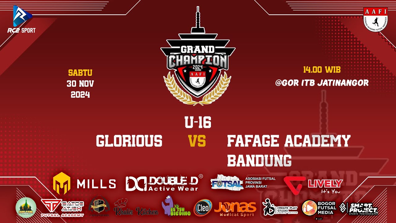 🔴[LIVE] GRAND CHAMPION AAFI 2024 U-16 PUTRA || GLORIOUS VS FAFAGE ACADEMY BANDUNG