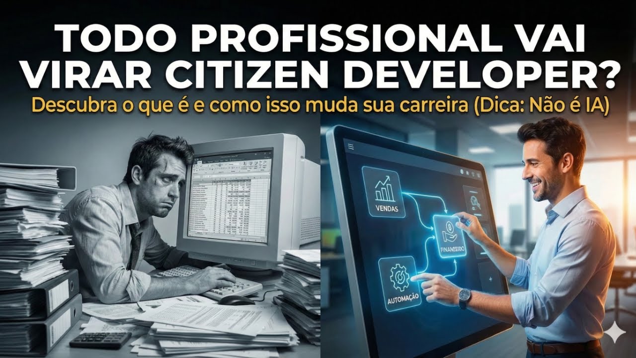 Todo Profissional Vai Virar Citizen Developer? A Revolução que Não é IA (Live Completa)