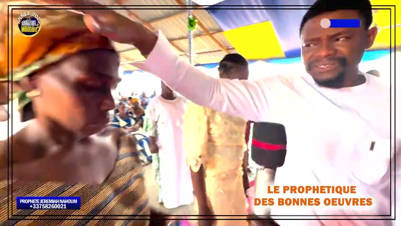 LE PROPHETIQUE DES BONNES OEUVRES  II PROPHETE JEREMIAH NAHOUM