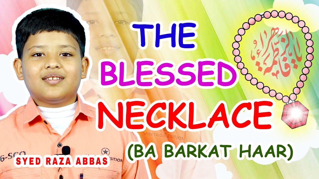 BARKAT WALA NECKLACE | Bibi Fatima (s) The Lady of Heaven | SHIA KIDS | Fajr Junior | #kids #junior