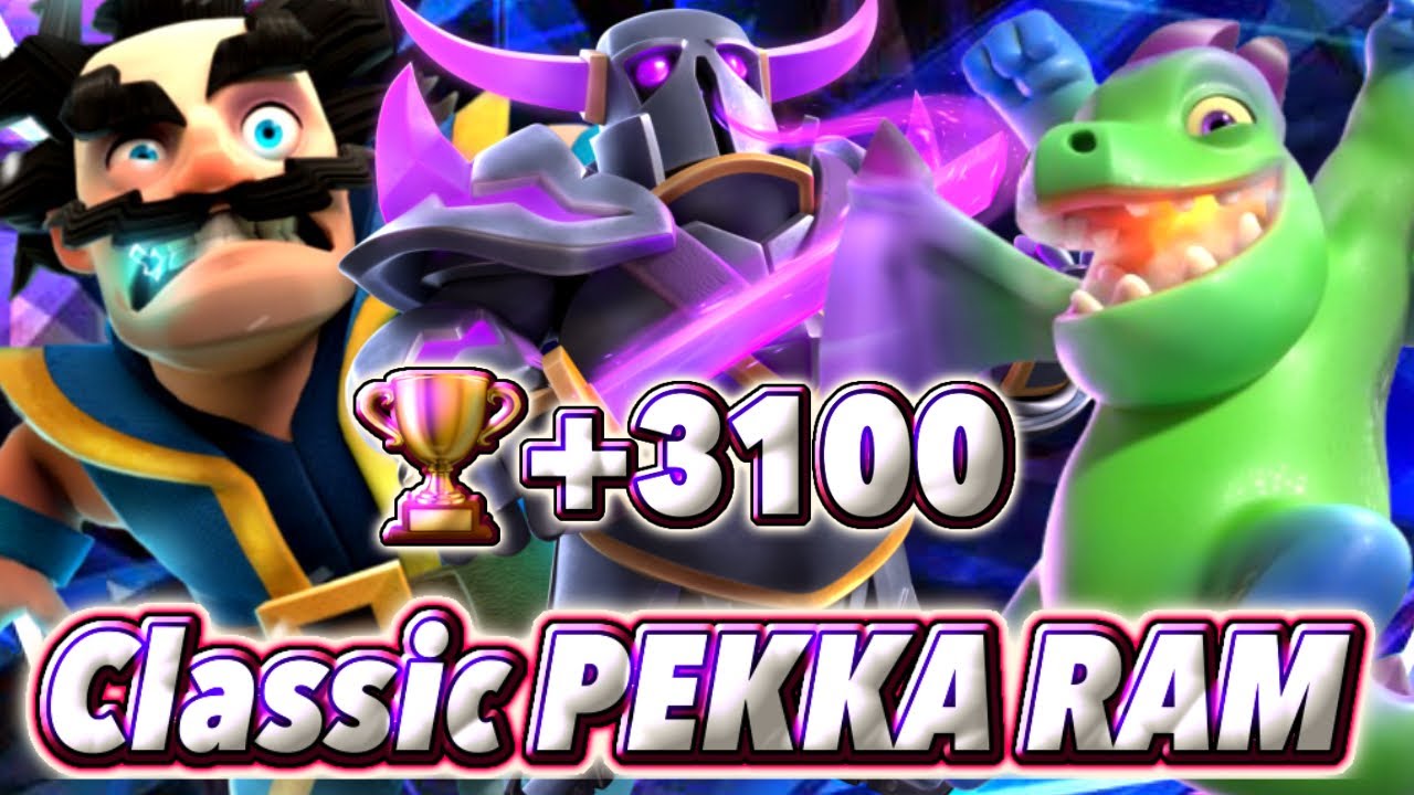 🏆+3100 with Classic PEKKA RAM
