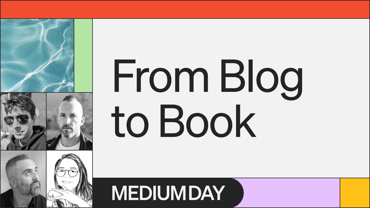 From Blog To Book: How These Medium Writers Made That Journey | Medium Day 2023