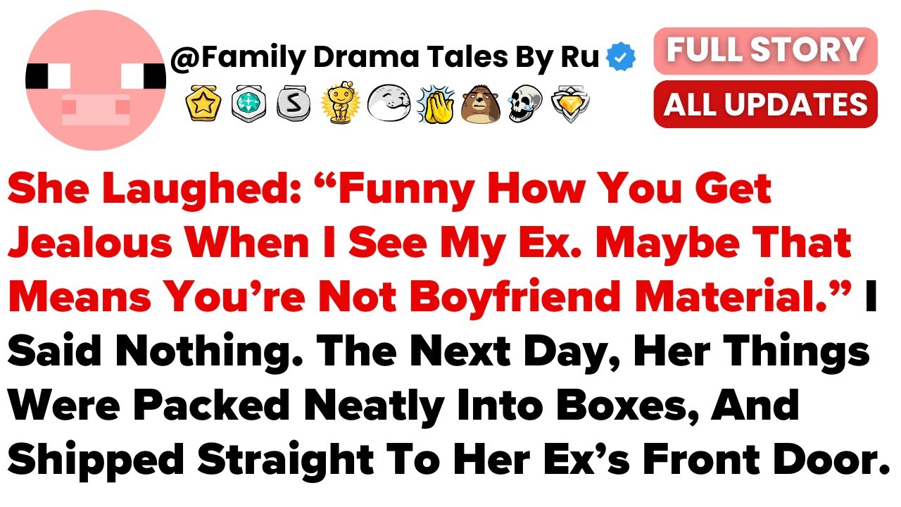 She Laughed: “Funny How You Get Jealous When I See My Ex. Maybe That Means You’re No...- Best Reddit