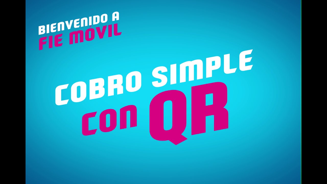 Tutorial c&oacute;mo cobrar con c&oacute;digo QR