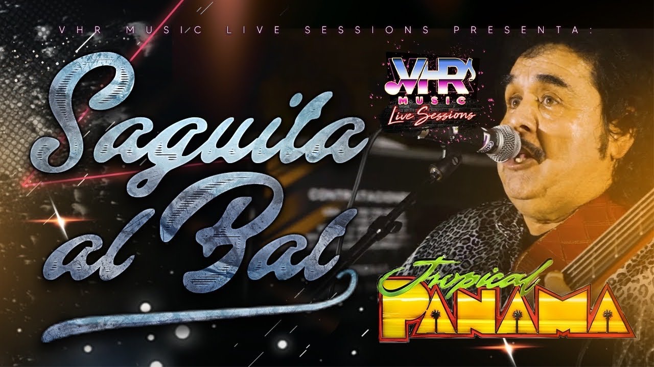 Tropical Panam&aacute; - Saguita Al Bat (En Vivo)