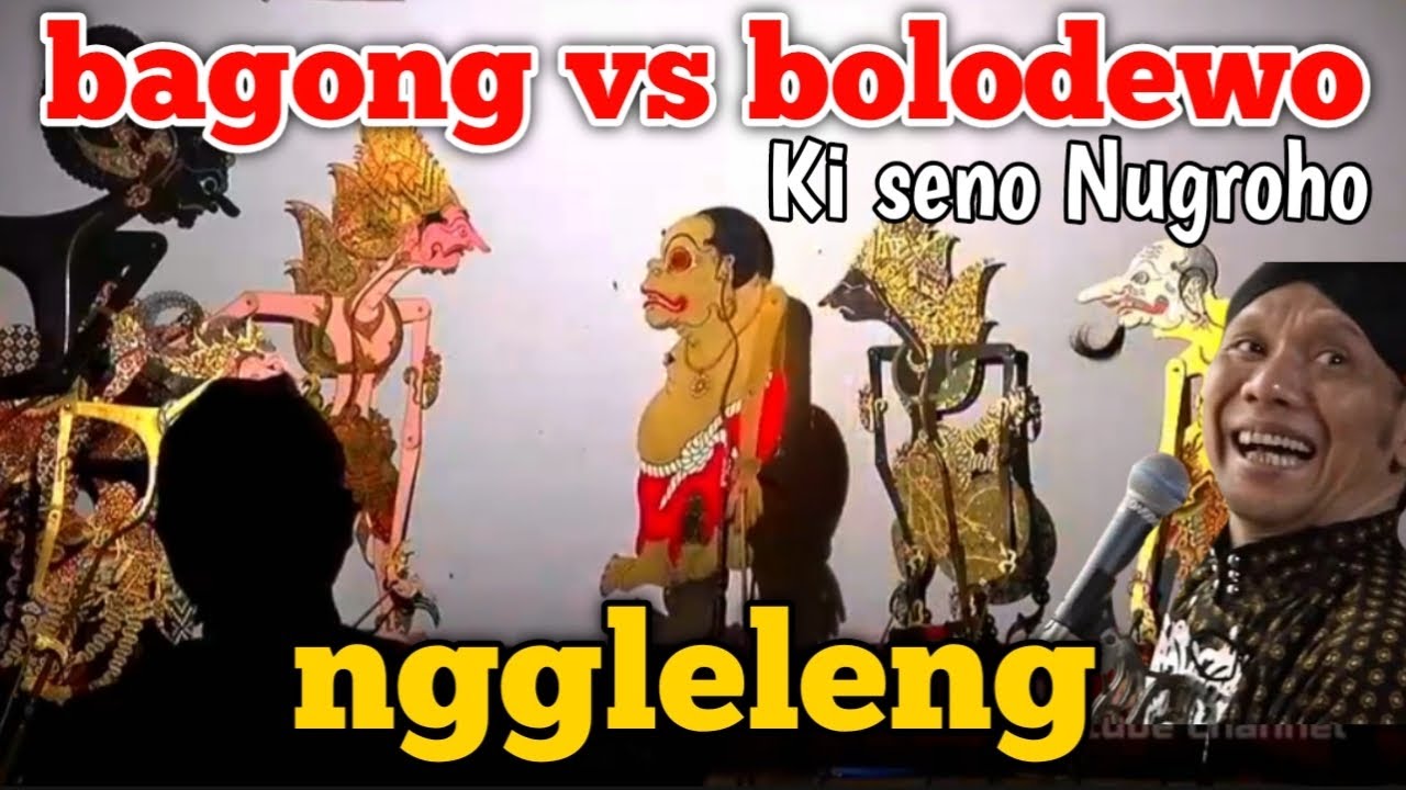 Bagong vs bolodewo Jan nggleleng tenan Ki seno Nugroho 