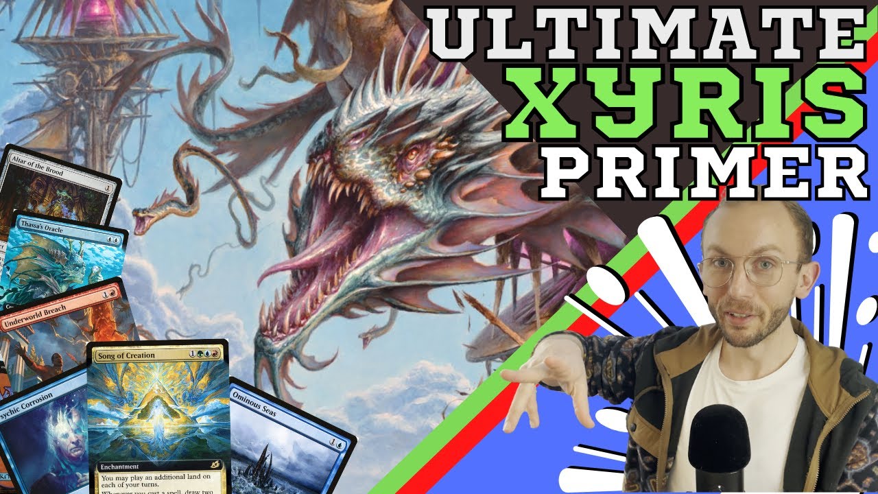 Xyris, The Writhing Storm | Magic: The Gathering | ULTIMATE PRIMER | Commander | EDH