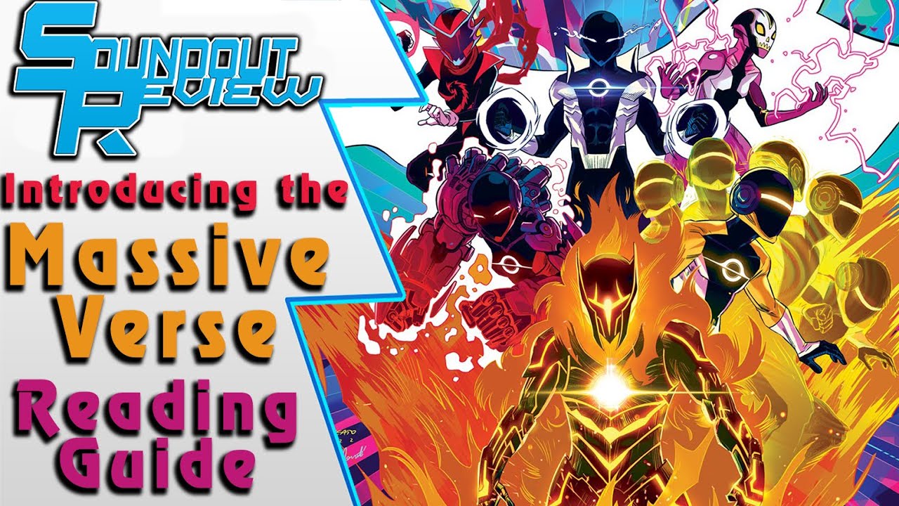 Introducing the Massive-Verse: A Reading Guide to Radiant Black, Rogue Sun, Dead Lucky [Soundout12]