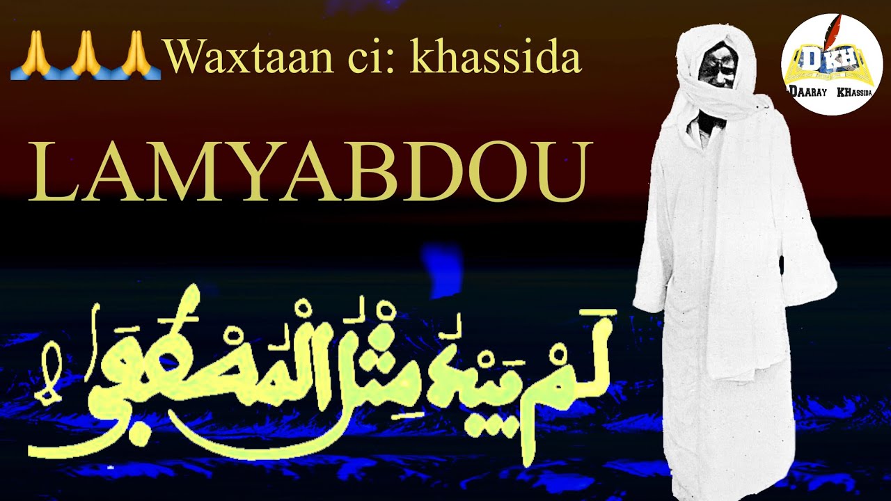 Waxtaan ci: lamyabdou                 #serigne #khassida #secret