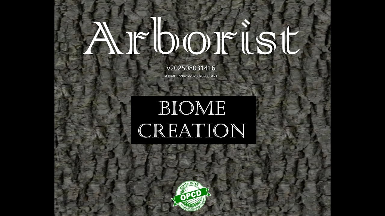 Biome Creation: The What, Why, and How (Arborist series part 2)
