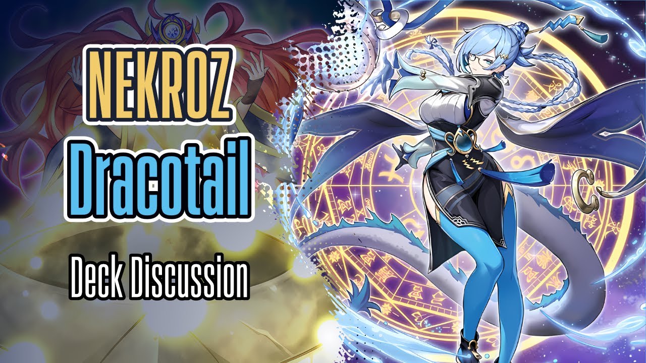 Nekroz Dracotail: Deck Discussion & combo lines | Yugioh TCG |