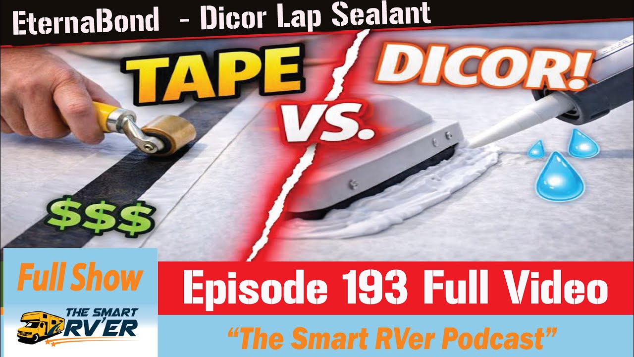 🎙️ Episode 193 – Conquering Roof Leaks: An In-Depth Guide to RV Roof Sealing Tapes