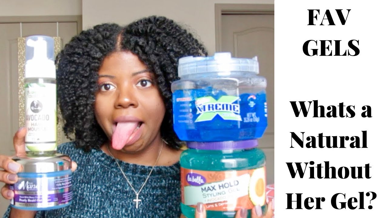 Favorite Gels| What's a Natural Without Her Gel?