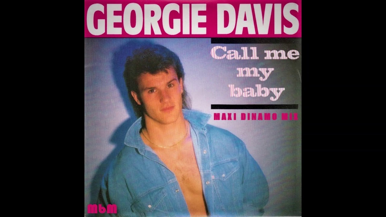 Georgie Davis   Call Me My Baby Maxi Dinamo Mix re cut by Manayev
