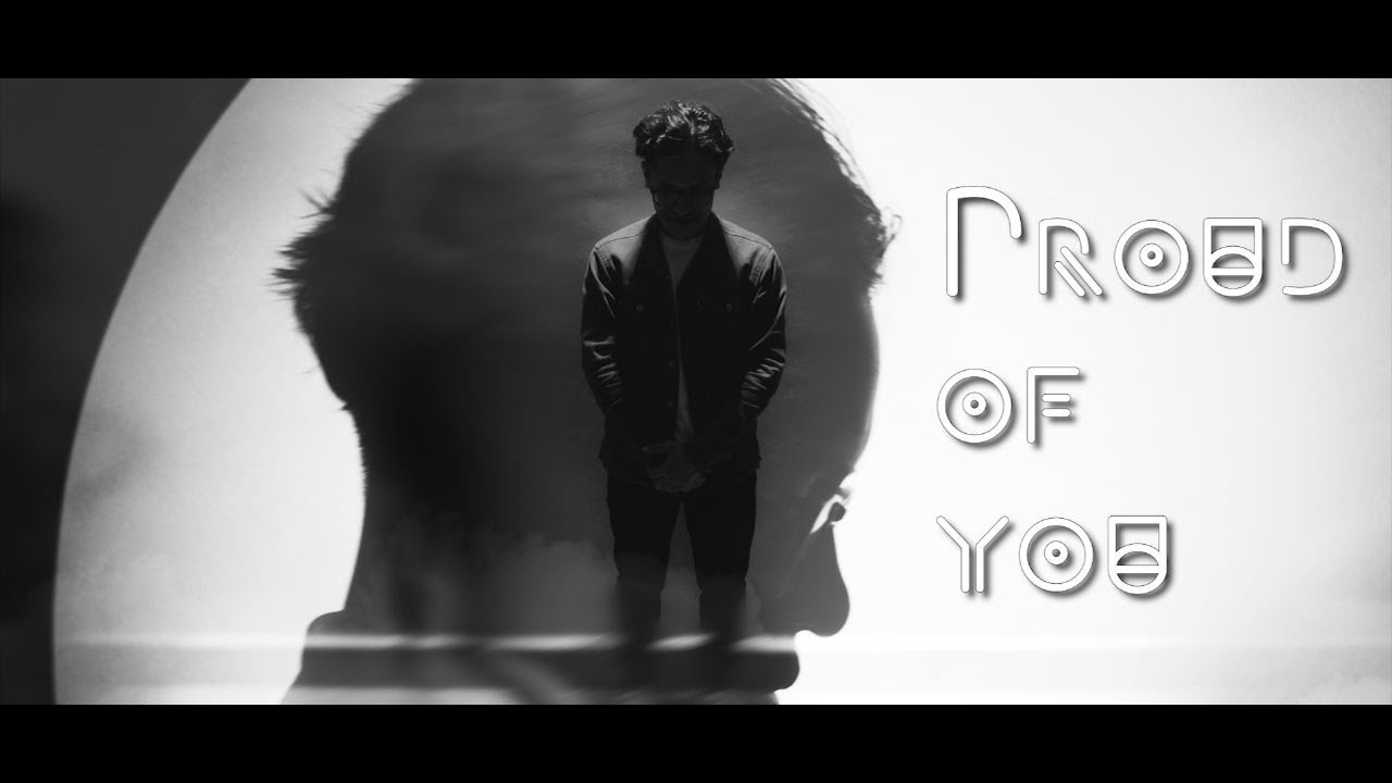 Existing Now - Proud of you (Official Music Video)