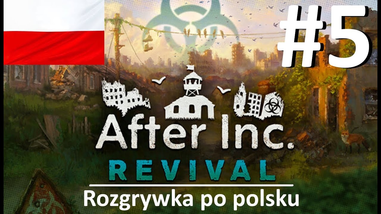 After Inc. Revival PL #5 Potężny arsenał
