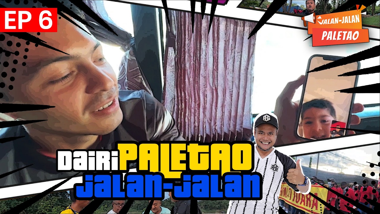 EPISOD 6 :  DAIRI PALETAO JALAN-JALAN : JUMPA PEMENANG