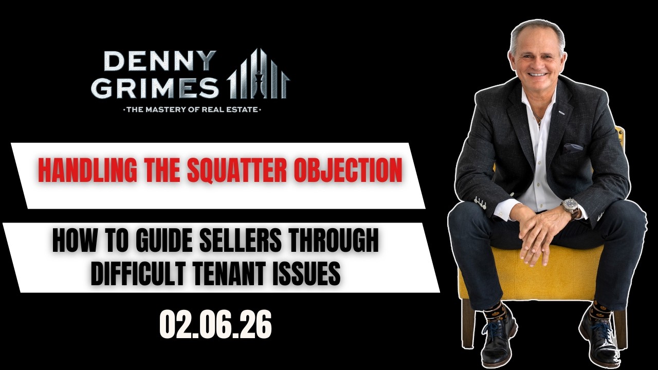 Handling the Squatter Objection - How to Guide Sellers Through Difficult Tenant Issues