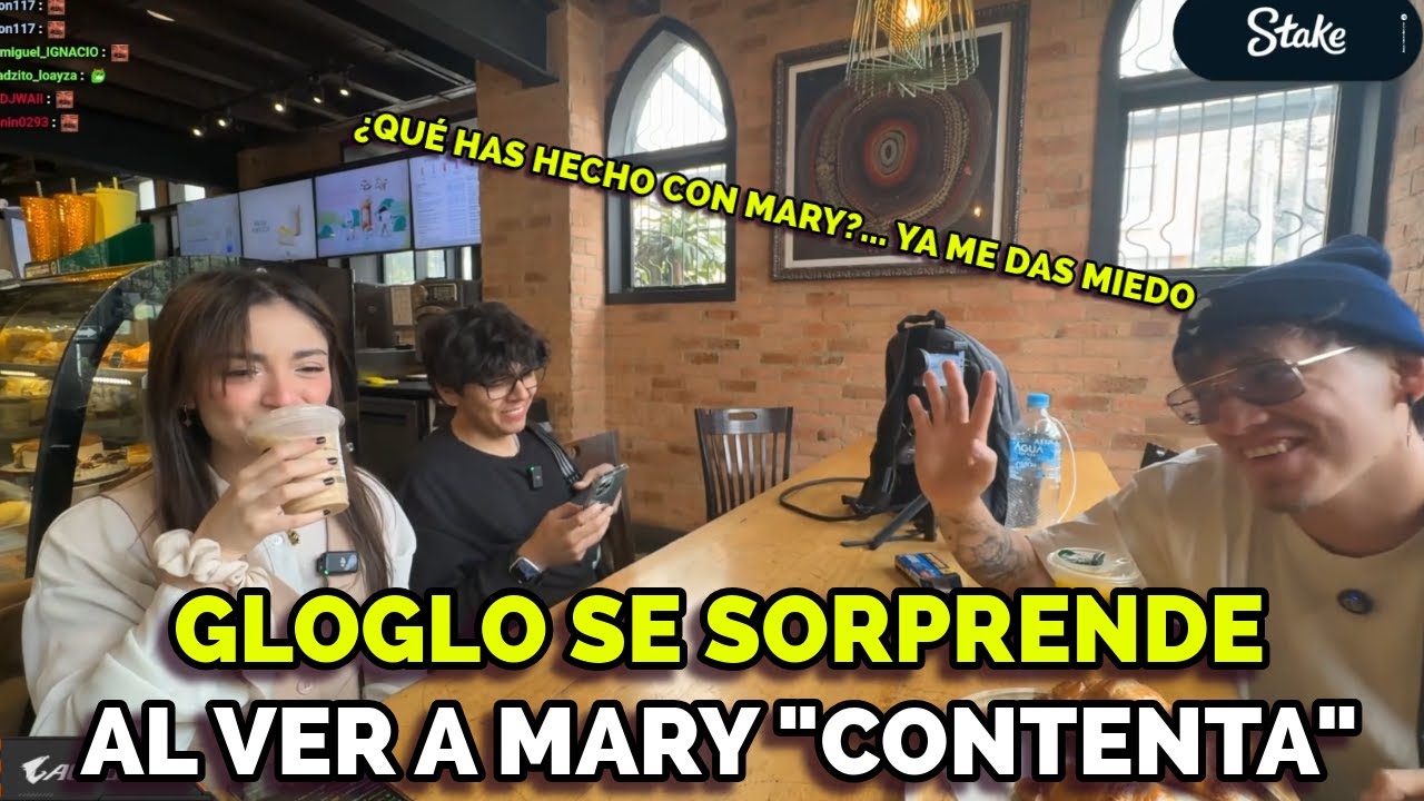 GLOGLO SE SORPRENDE AL VER A MARY 