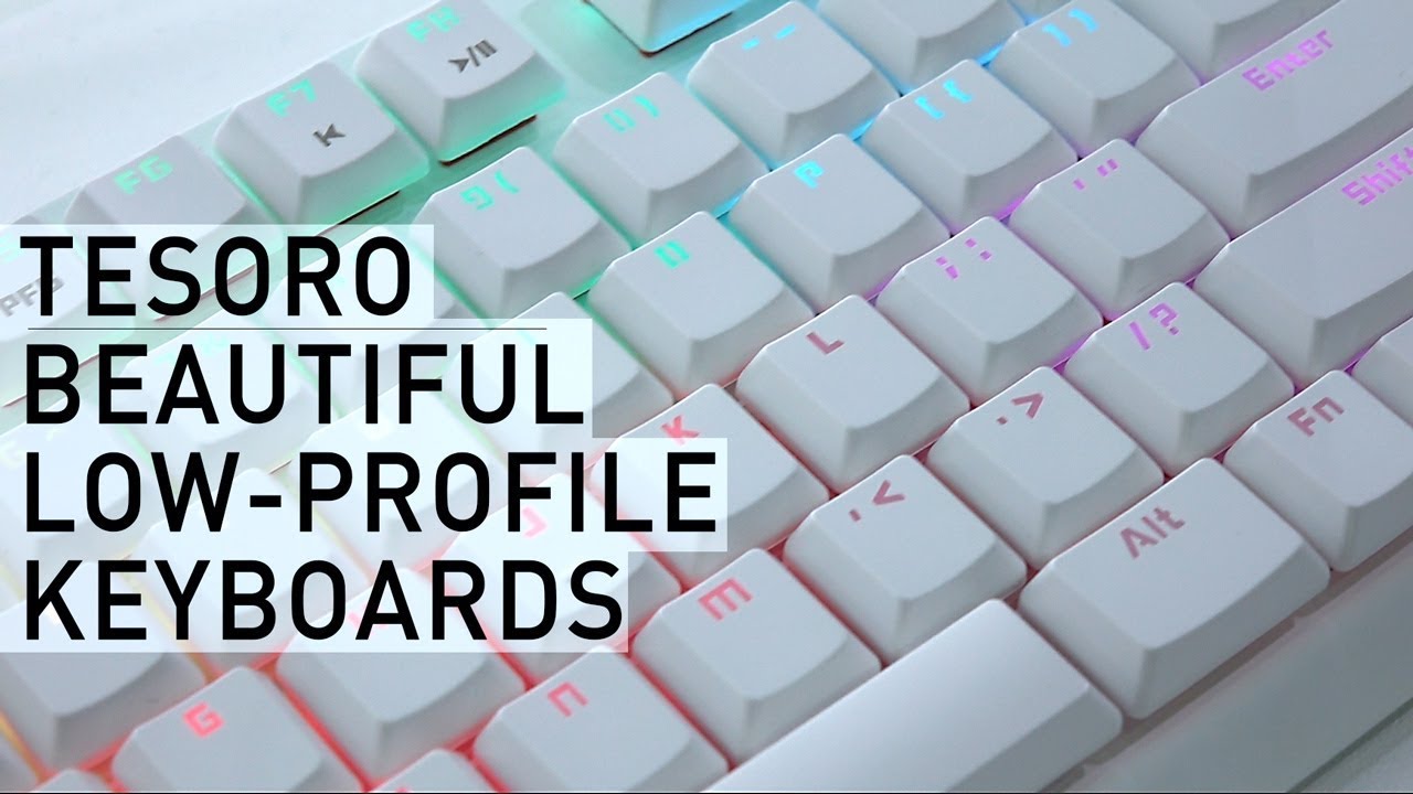 Tesoro: Mechanical Chiclet Keys, Low-Profile, Keyboard Insanity | Computex 2018