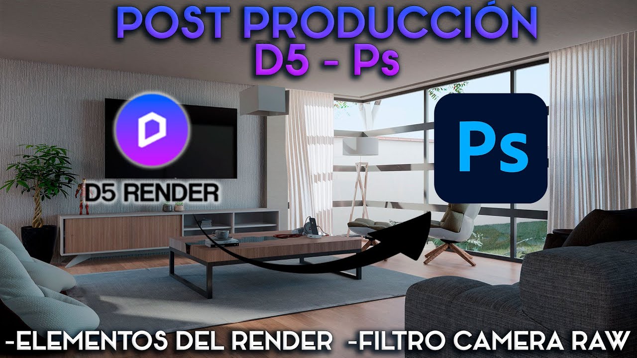📷 D5 RENDER 2.1 📸 Post producción en Photoshop 🎴 Clase 11 💻CURSO COMPLETO en ESPAÑOL de D5 FULL