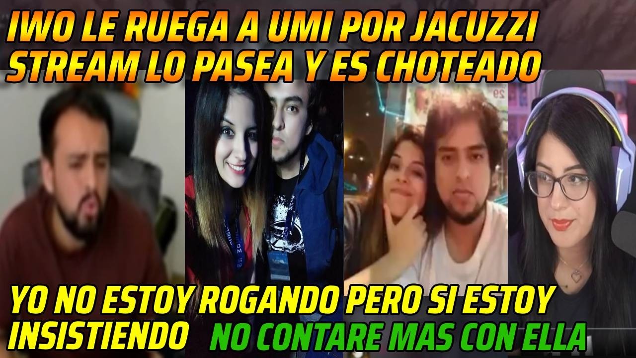😂IWO LE RUEGA A UMI POR JACUZZI STREAM LO PASEA Y ES CHOTEADO😂NO ESTOY ROGANDO PERO SI INSISTIENDO😂