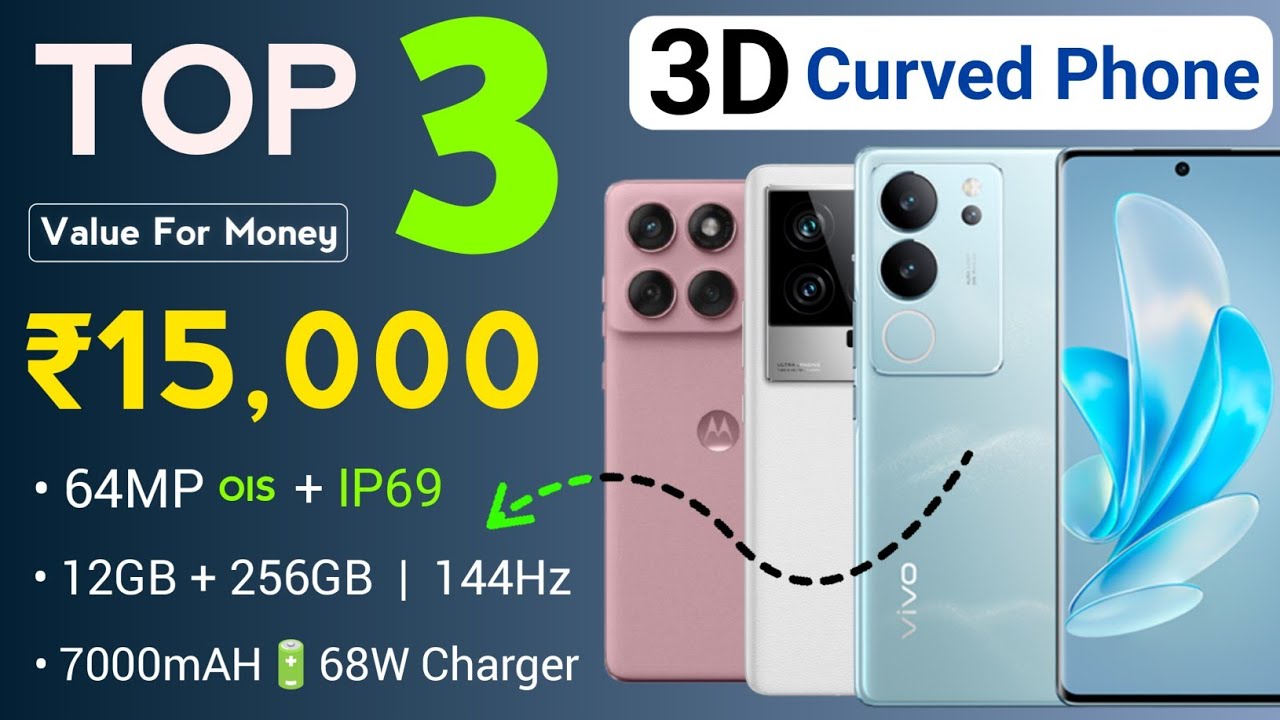 Top 3 Best 3D Curved Phone Under 15000 2026 | Quad Curved + 144Hz Display | Best 5G Phone Under 15k