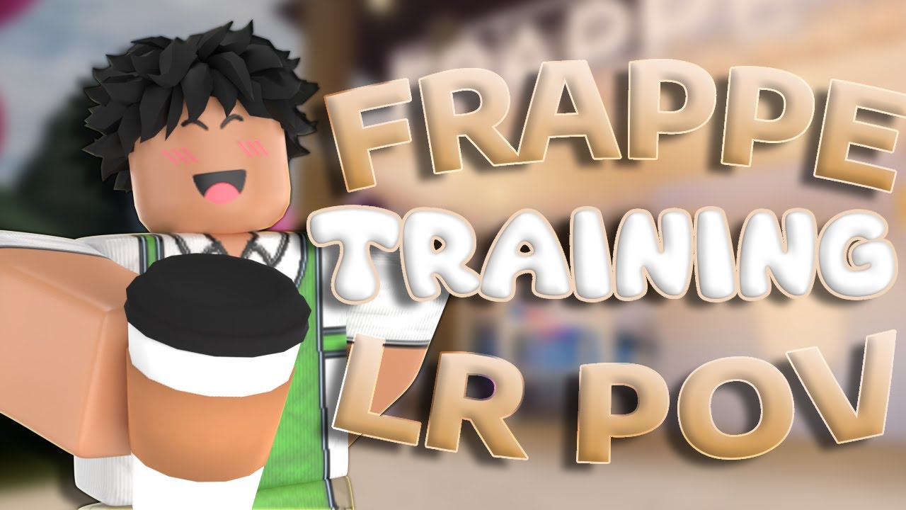Frappe Training LR POV | Roblox