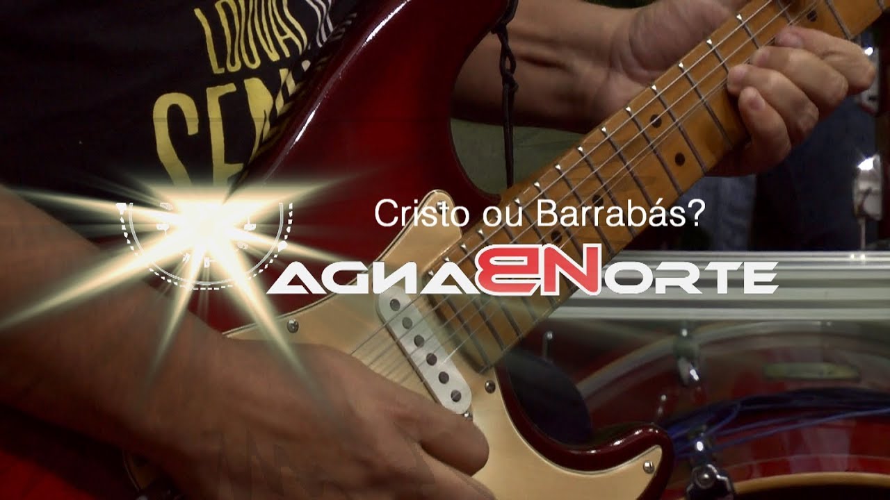 BANDA NORTE - Cristo ou Barrabás (Katsbarnea)