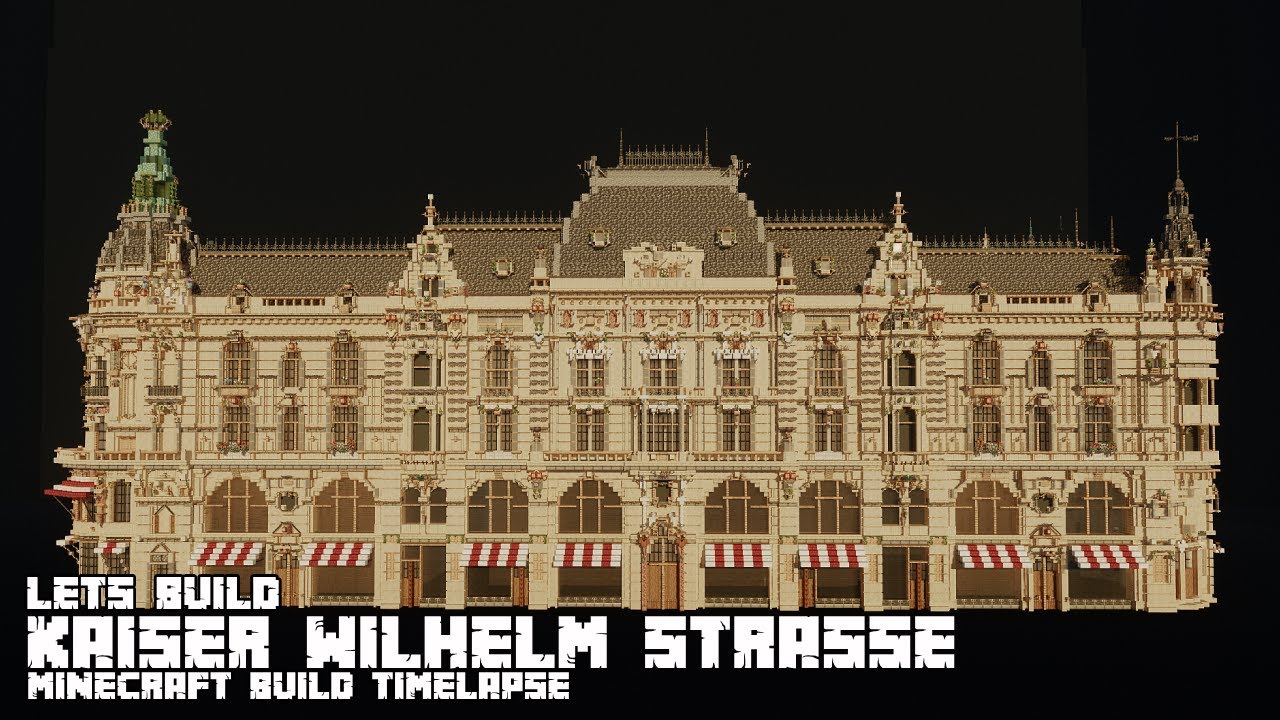 Let's Build Kaiser Wilhelm Strasse in Minecraft [IMPROVED VERSION] (Minecraft Build Timelapse)
